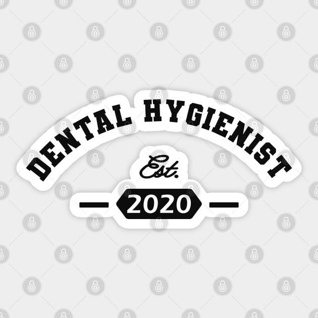 Dental Hygienist Est. 2020 Sticker by KC Happy Shop